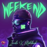 Mohbad - Weekend ft. Imole