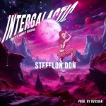 Stefflon Don - Intergalactic #duttymoneyriddim