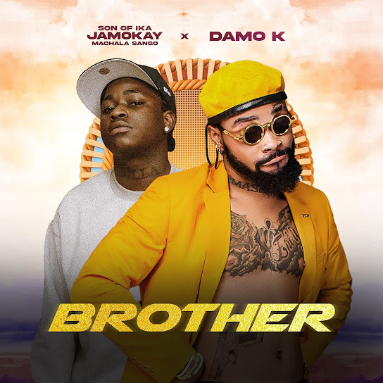 Son of Ika - Brother ft. Damo K