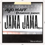 Ayo Maff - Jama Jama [Remix] ft. Diamond Jimma